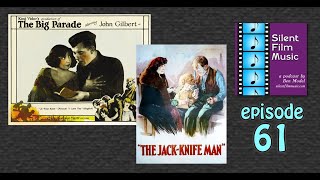 The Silent Film Music Podcast with Ben Model ep 61 – Improvising Themes for Re-Use and Development