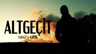 Farazi & Kayra - Alt Geçit Teaser