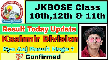 JKBOSE Class 10th 12th Result Latest Update Kashmir Division // JKBOSE News Today // Big Update
