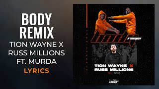 Tion Wayne, Russ Millions - BODY (Remix) ft. Murda (LYRICS) Resimi