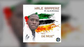 Hale RapperZ ft. Cpa & Bilimbas - Eu Sou de Moz