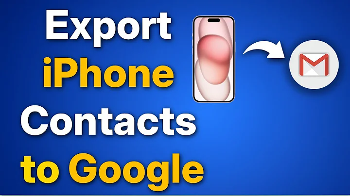 How to Export iPhone Contacts to Gmail