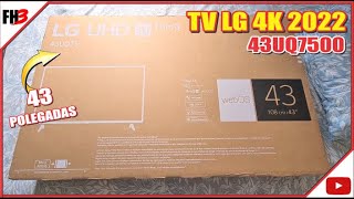 CONHEÇA A TV LG 4K 43UQ7500