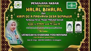 🔴LIVE PENGAJIAN BERSAMA HJ. KHARISMA YOGI NOVIANA - DK.PECAREN NGAWEN BLORA // 13 APRIL 2026