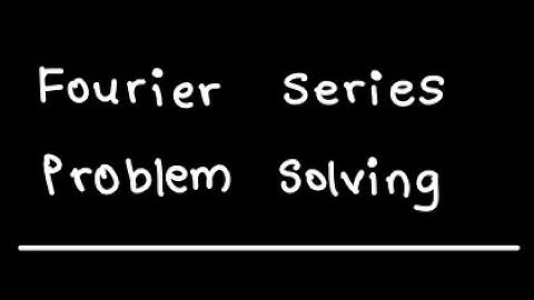 Fourier Series Part 5 Examples on   [--pi , pi]