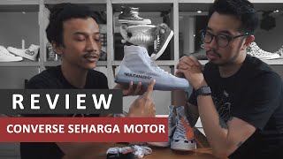 REVIEW - Converse x Off White (Version 1 & Version 2)