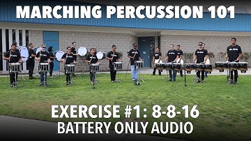 Marching Percussion 101: Ex 1 "8-8-16" (Battery Only Audio)