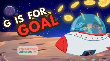 G is for Goal | Teach Your Kids How to Set & Achieve Goals | Financial Letteracy