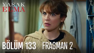 Yasak Elma 133. Bölüm 2. Fragmanı