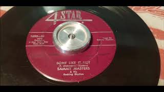 Sammy Masters - Some Like It Hot - 1956 Rockabilly - 4Star 1695