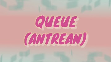 QUEUE (ANTREAN) - STRUKTUR DATA