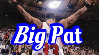 Patrick “big pat” Ewing highlights mix