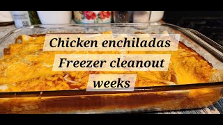 Chicken enchiladas Freezer cleanout weeks #easymeals