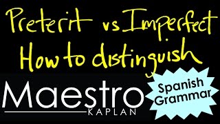 Preterit vs Imperfect (How to Distinguish)
