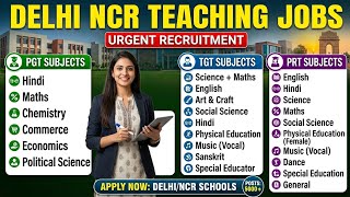✍️Delhi NCR School Job 2026 | PGT TGT PRT All Subjects Vacancy 🚴 Apply Immediately ✍️
