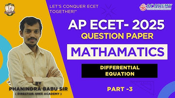 AP ECET 2025 Maths Full Paper Analysis & Solutions | Score High in ECET! |SREE ACADEMY ECET | PART_3