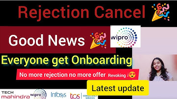 Rejection Cancel😍|Wipro latest update|Good News for Rejected candidates|Everyone get Onboarding 🎉