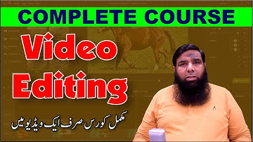 Video Editing Complete Course in Urdu || Learn Video Editing.