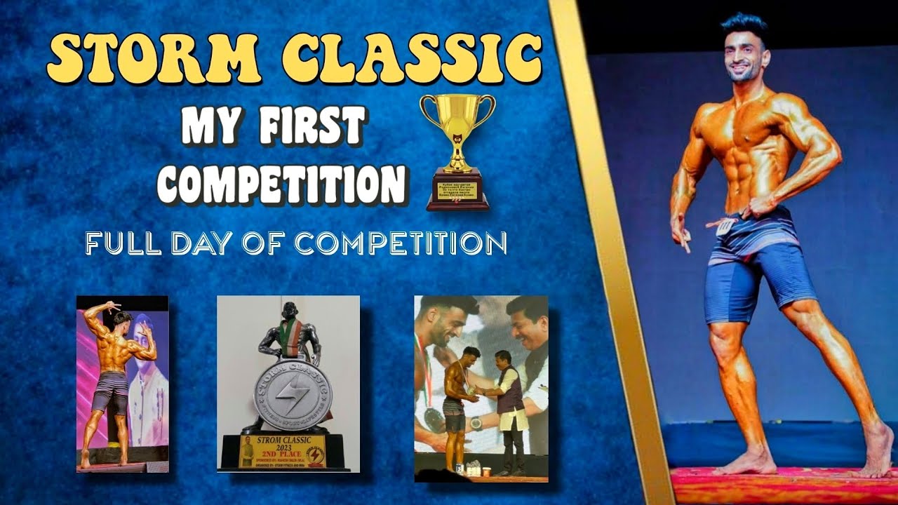 MY FIRST BODY BUILDING COMPETITION 🏆 STORM CLASSIC SHOW 2023 2ND 🥈