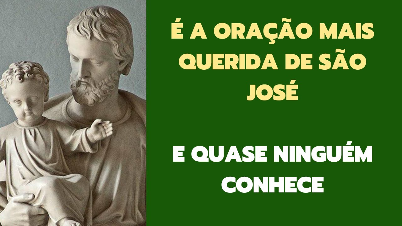 VOCE SABE QUAL A PRINCIPAL ORAÇÃO DE  SÃO JOSÉ?