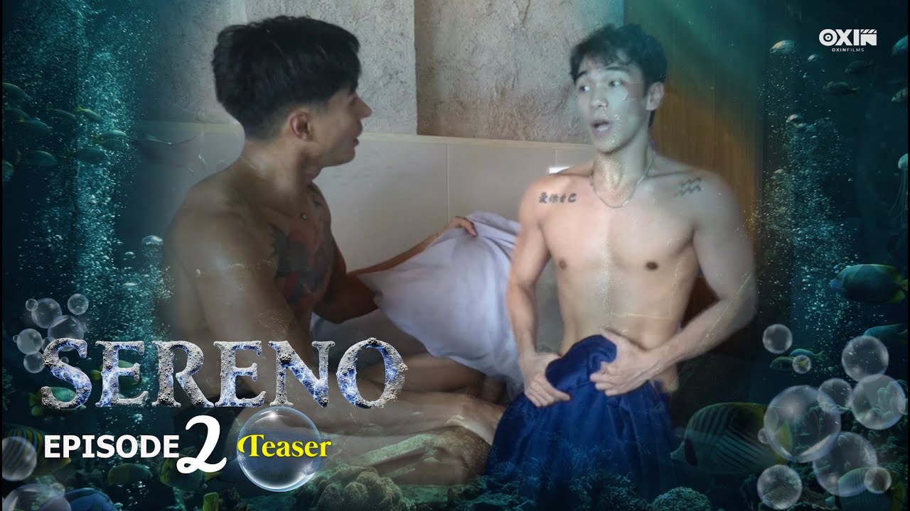 SERENO | Ep.2 [Teaser]