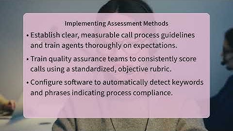 What Methods Assess Agent Adherence To Call Processes?