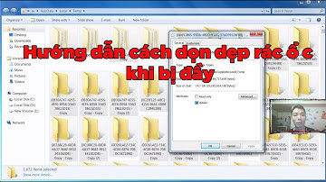 Cách dọn rác máy tính trên win 7, 10 | Lấy lại toàn bộ dung lượng ổ C bị đầy