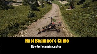Rust Beginner's Guide - How to fly the Minicopter