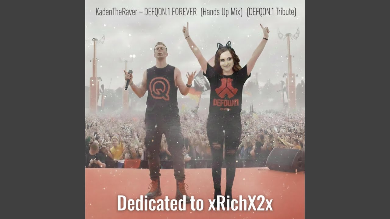 DEFQON.1 FOREVER (DEFQON.1 Tribute) [Hands Up Mix]