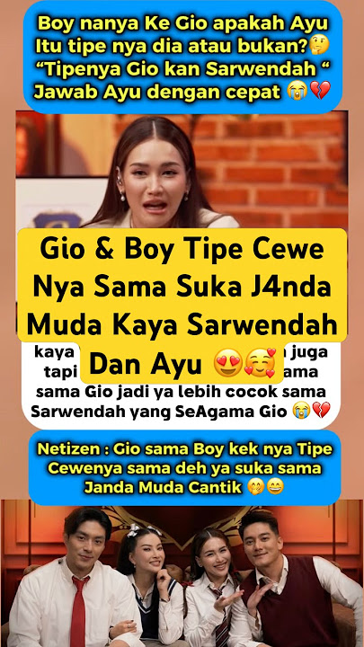 Ayu and Sarwendah are Gio and Boy's Type of Girl #ayutingting #sarwendah #giorgioantonio #boywilliam