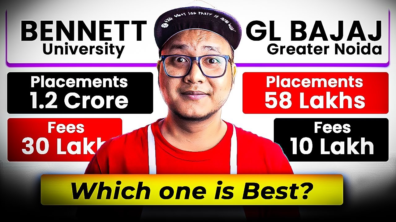 Bennett University vs GL Bajaj College for BTech CSE😳 | Which One's Worth It?