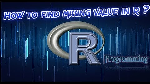 R Programming Tutorial  : 9 Missing values in R