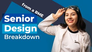 Senior Design for Engineering Students // Biomedical Engineering