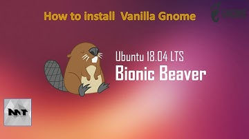 How to install Vanilla Gnome on Ubuntu 18.04