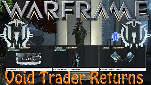 Warframe - Void Traders Returned! 16th Rotation