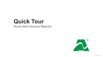 Quick Tour: RoomAlert.com Reports