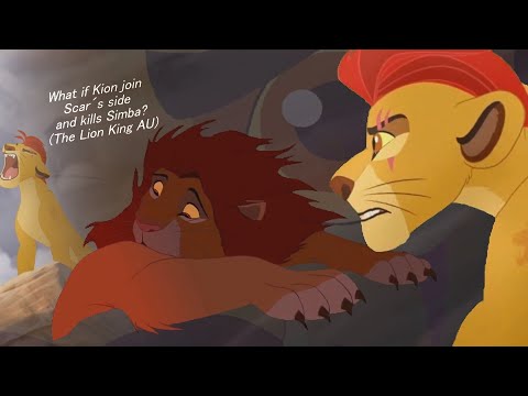 What if Kion join Scar´s side and kills Simba? (PART 1) (The Lion King AU)