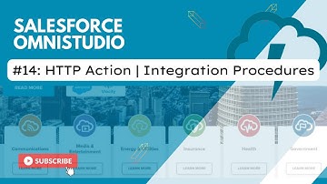 Session 14: HTTP Action -  Integration Procedures | Omnistudio | Salesforce Vlocity Sessions