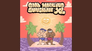 Good Morning Sunshine (Instrumental DJ Mix)