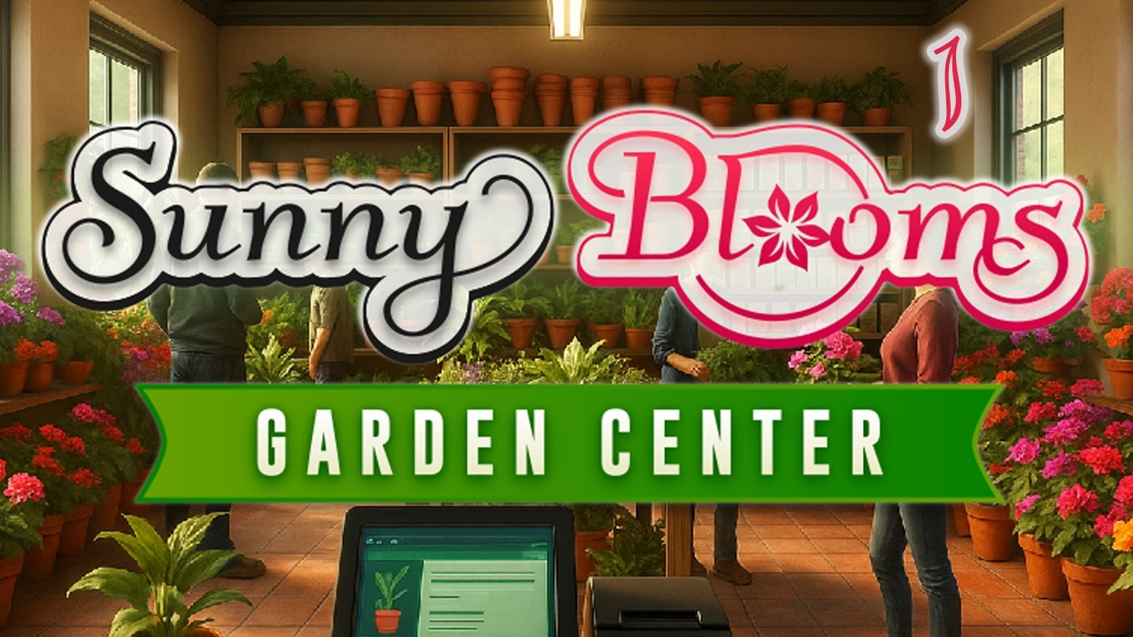 МОЙ ПЕРВЫЙ ЦВЕТОЧНЫЙ МАГАЗИН 🌷 Sunny Blooms Garden Center #1 | ДАРЮ 3 КЛЮЧА STEAM