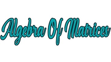 Applied Mathematics LAB MATLAB: Algebra Of Matrices (GGSIPU)