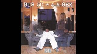 Big 50 - 4-A-Gee (1997) [Full Album] Houston, TX