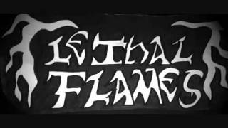 Lethal Flames - Lethal Flames(offizielles musik video)