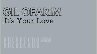 Download lagu GIL OFARIM -  IT'S YOUR LOVE
