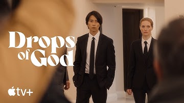 Drops of God — Official Trailer | Apple TV