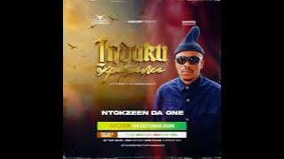 NtokZeen Da One - Induku Experience 