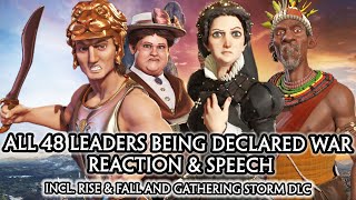 CIV 6  ALL 48 LEADERS WE DECLARE WAR SPEECH [CIV A to Z ORDER] RISE AND FALL / GATHERING STORM DLC