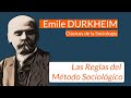 Durkheim: Las Reglas del Método Sociológico