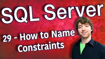 SQL Server 29 - How to Name Constraints