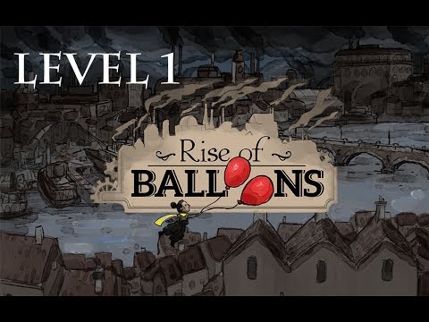 Rise Of Balloons - Level 1 (No Commentary)